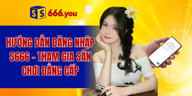 đăng nhập S666