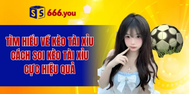 cách soi kèo tài xỉu
